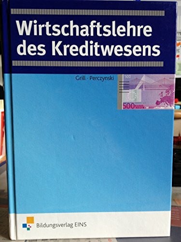Perczynski, Hans Wirtschaftslehre des Kreditwesens.