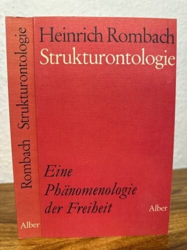 Rombach, Heinrich Strukturontologie.: Eine Phänomenologie der Freiheit.