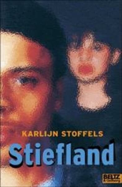 Stoffels, Karlijn Stiefland: Roman (Gulliver zwei)