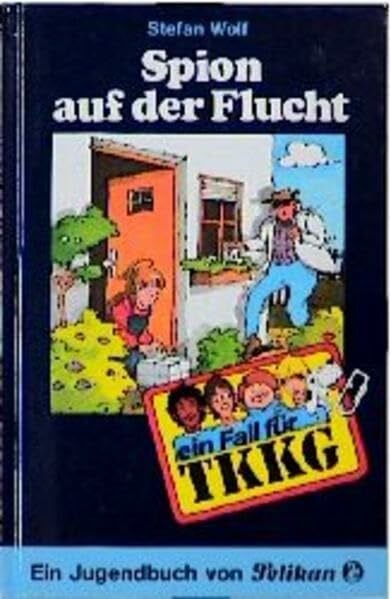 Fein, Egon Ein Fall für TKKG, Bd.41, Spion auf der Flucht