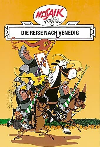 Dräger, Lothar Mosaik. Ritter-Runkel-Serie: Die Reise nach Venedig, Bd. 1 (Mosaik von Hannes Hegen - Ritter-Runkel-Serie, Band 1)
