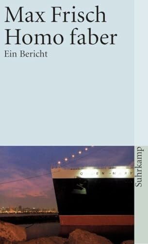 Frisch, Max Homo faber: Ein Bericht