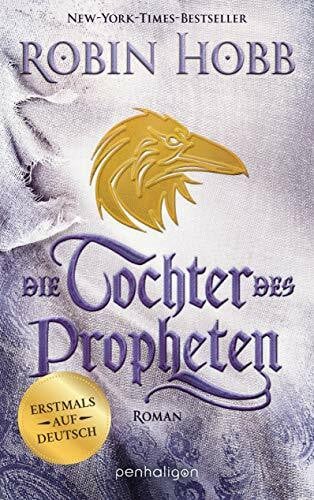 Claußnitzer, Maike Die Tochter des Propheten: Roman - Erstmals auf Deutsch (Das Kind des Weitsehers, Band 2)
