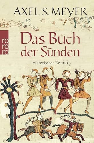 Meyer, Axel S. Das Buch der Sünden: Historischer Roman. Originalausgabe
