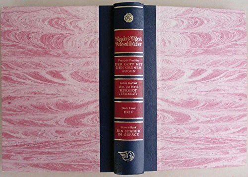 Pouthier, François Der Gott mit den grünen Augen. Herriot, James: Dr. James Herriot - Tierarzt. Lund, Doris: Eric - der wunderbare Funke Leben. Ryck, Francis: Ein Sender im Gepäck. (Reader's Digest Auswahlbücher)