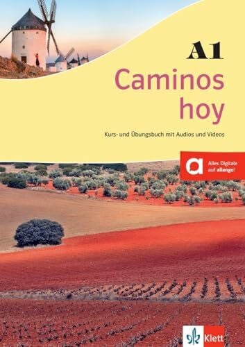Caminos hoy A1: Spanisch. Kurs- und Übungsbuch mit Audios und Videos