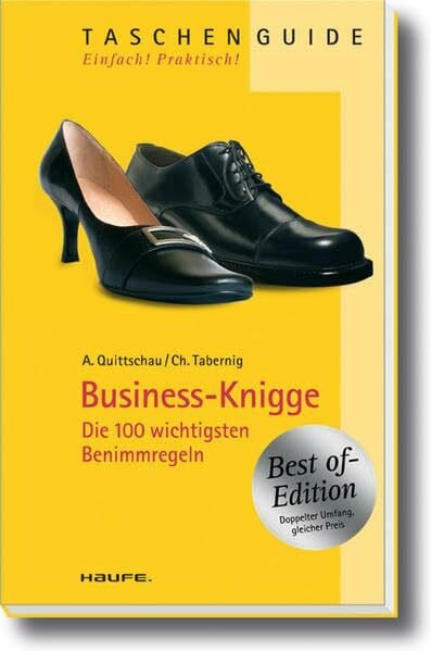 Quittschau, Anke Business-Knigge: Die 100 wichtigsten Benimmregeln (Taschenguide)