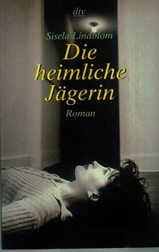 Krummacher, Annika Die heimliche Jägerin