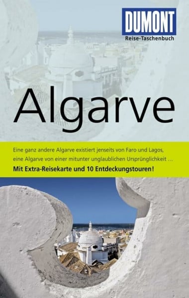 Missler, Eva DuMont Reise-Taschenbuch Reiseführer Algarve: Mit 10 Entdeckungstouren