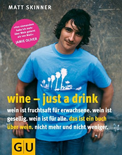 Skinner, Matt Wine - just a drink