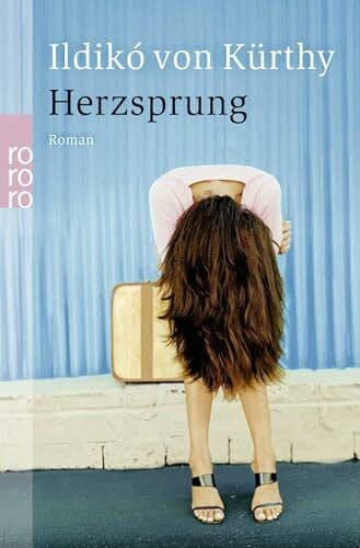 Kürthy, Ildikó von Herzsprung: Roman