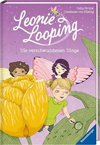 Stronk, Cally Leonie Looping, Band 5: Die verschwundenen Dinge (Erstleser)