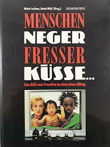 marie-lorbeer-beate-wild Menschenfresser. Negerküsse. Das Bild vom Fremden im deutschen Alltag