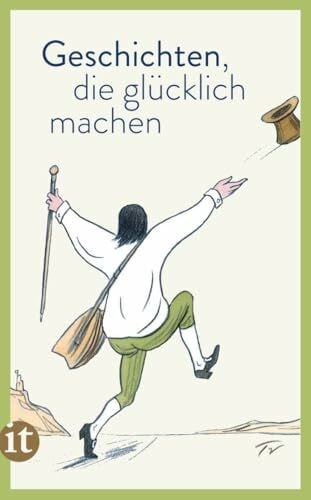 Paul, Clara Geschichten, die glücklich machen: Die perfekte Urlaubslektüre für den Sommer (insel taschenbuch)
