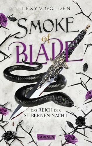 v. Golden, Lexy Smoke of Blade. Das Reich der silbernen Nacht (Scepter of Blood 3): Royale Dämonen-Fantasy über eine Schicksalsträgerin mit dunklen Kräften