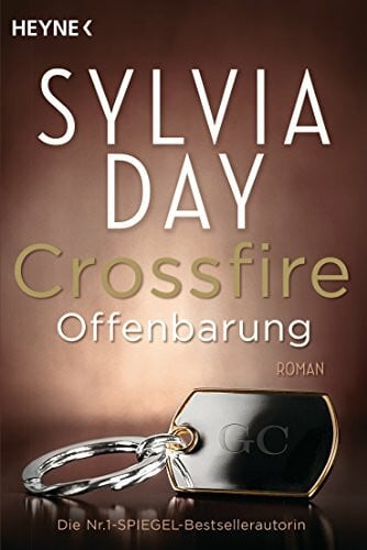 Rahn, Marie Crossfire. Offenbarung: Band 2 Roman (Crossfire-Serie, Band 2)