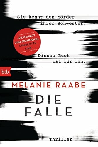 Raabe, Melanie Die Falle: Thriller