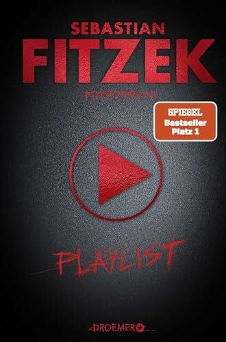 Fitzek, Sebastian Playlist: Psychothriller