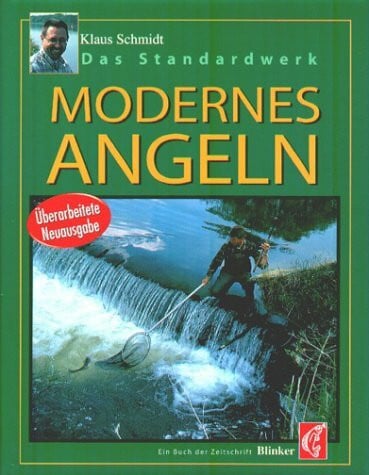 Schmidt, Klaus Modernes Angeln