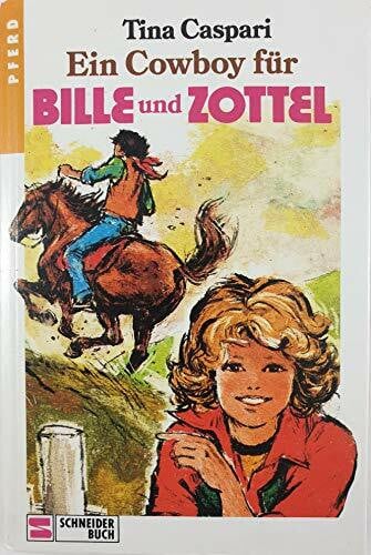 Caspari, Tina Ein Cowboy für Bille und Zottel