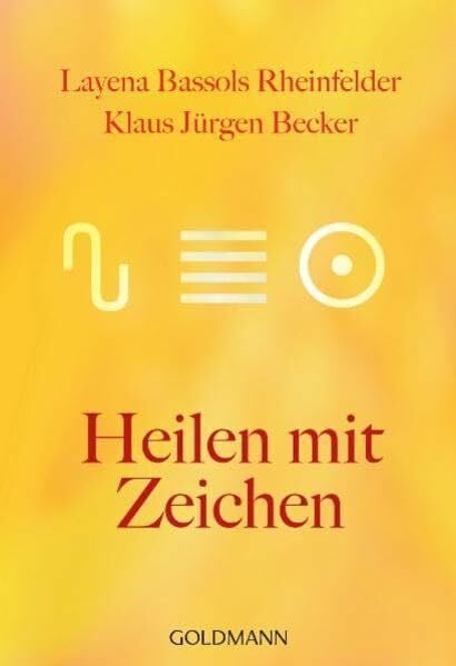 Becker, Klaus Jürgen Heilen mit Zeichen -
