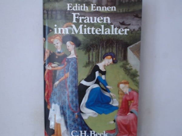 Ennen, Edith Frauen im Mittelalter