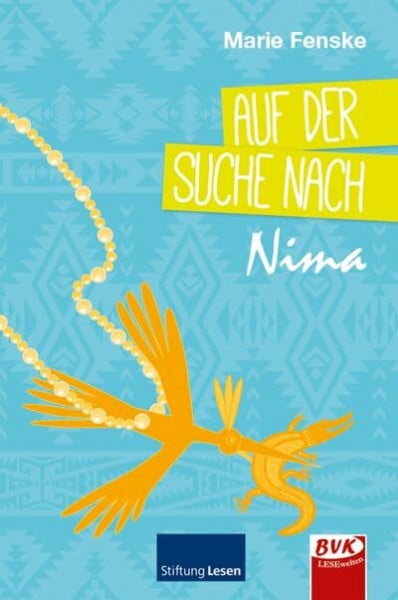 Marie Fenske Auf der Suche nach Nima | Ein Kinderbuch ab 9 Jahren, empfohlen von Stiftung Lesen
