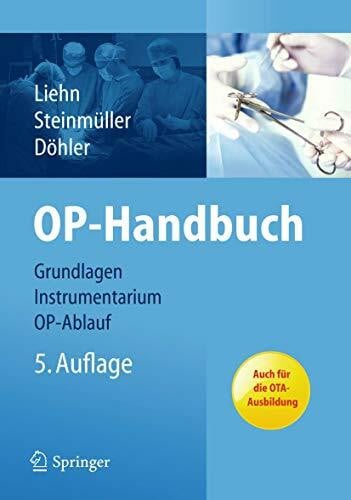 Döhler, Roger OP-Handbuch: Grundlagen, Instrumentarium, OP-Ablauf