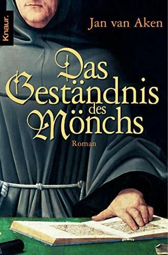 Schilling, Jörg Das Geständnis des Mönchs: Roman