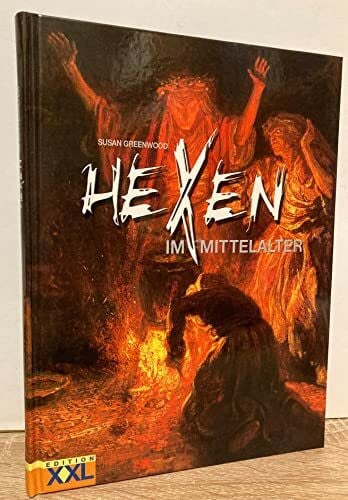 Greenwood, Susan Hexen: im Mittelalter