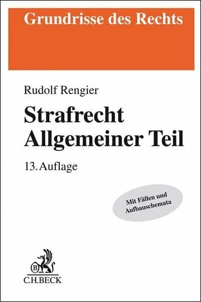 Rengier, Rudolf Strafrecht Allgemeiner Teil (Grundrisse des Rechts)