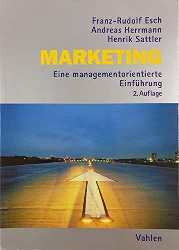 Sattler, Henrik Marketing: Eine managementorientierte Einführung