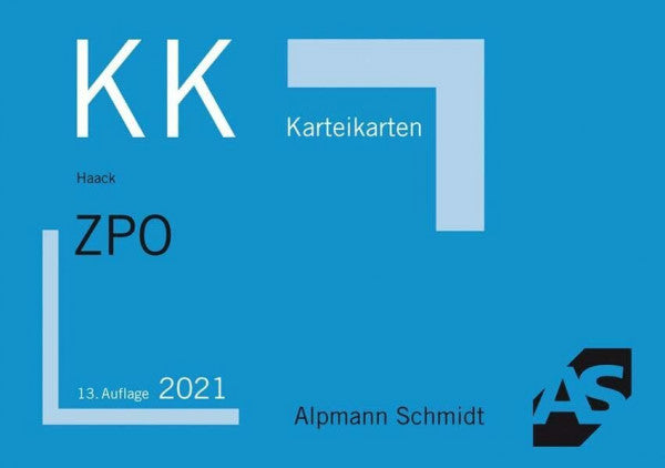 Haack, Claudia Karteikarten ZPO: Erkenntnisverfahren, Vollstreckungsrecht