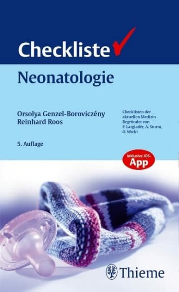 Roos, Reinhard Checkliste Neonatologie: Inklusive iOS-App (Checklisten Medizin)