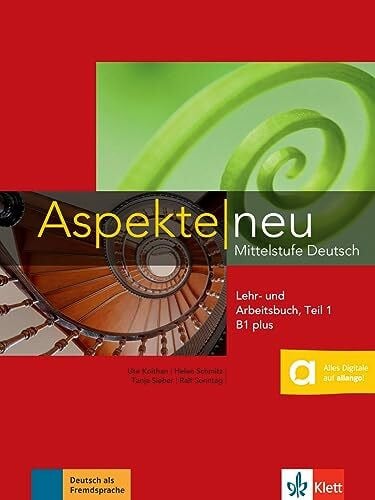 Schmitz, Helen Aspekte neu B1 plus: Mittelstufe Deutsch. Lehr- und Arbeitsbuch mit Audio-CD, Teil 1 (Aspekte neu: Mittelstufe Deutsch)