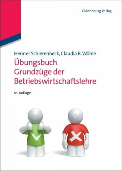 Wöhle, Claudia B. Übungsbuch Grundzüge der Betriebswirtschaftslehre