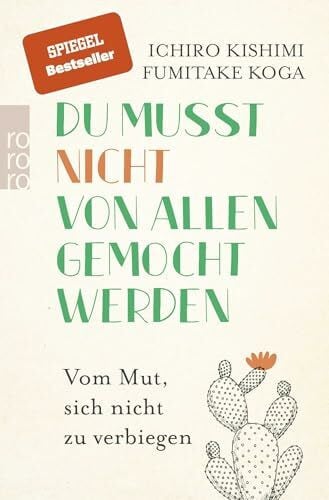 Graßtat, Renate Du musst nicht von allen gemocht werden: Vom Mut, sich nicht zu verbiegen