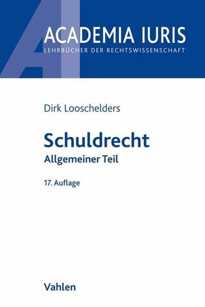 Looschelders, Dirk Schuldrecht Allgemeiner Teil