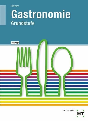 F. Jürgen Herrmann Gastronomie, Grundstufe, Lehrbuch