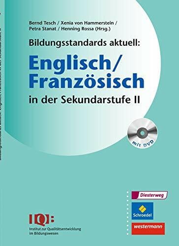 von Hammerstein, Xenia Bildungsstandards aktuell: Englisch/Französisch in der Sekundarstufe II: Mit Download-Material