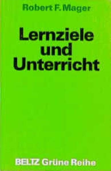 Rademacker, Hermann Lernziele und Unterricht (Beltz Grüne Reihe)