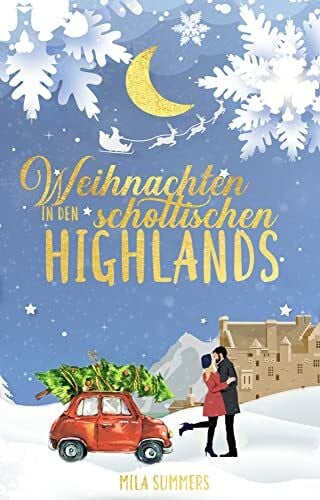 Mila Summers Weihnachten in den schottischen Highlands
