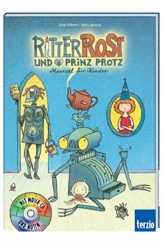 Janosa, Felix Ritter Rost und Prinz Protz: Band 4