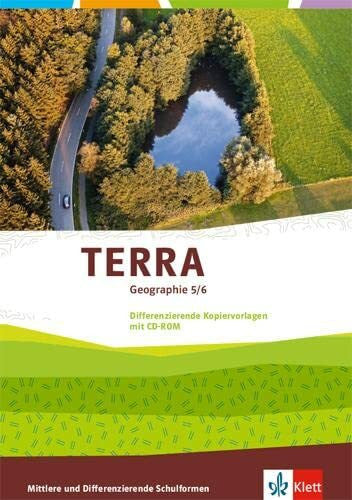TERRA Geographie 5/6. Differenzierende Ausgabe: Kopiervorlagen mit CD-ROM Klasse 5/6