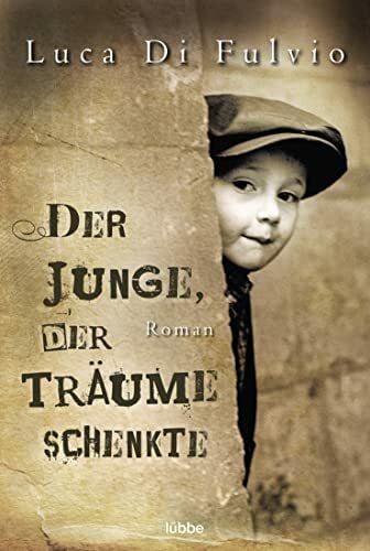 Knoch, Petra Der Junge, der Träume schenkte: Roman
