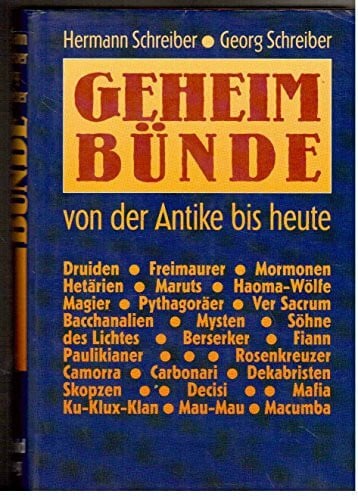 Schreiber, Hermann Geheimbünde. Von der Antike bis heute
