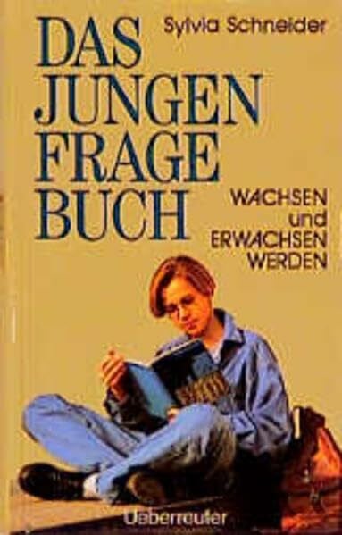 Esser Mittag, Judith Das Jungen-Fragebuch: Wachsen und erwachsen werden