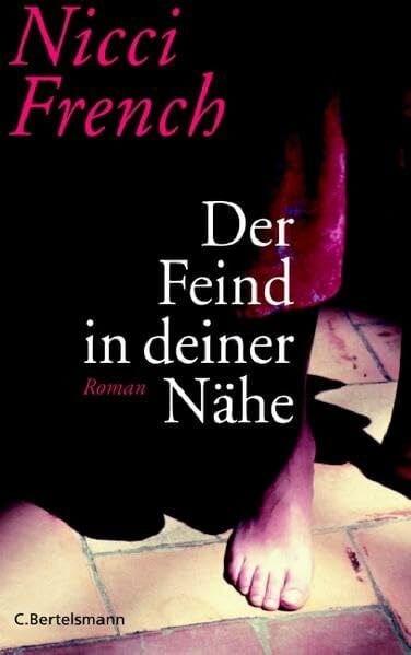Moosmüller, Birgit Der Feind in deiner Nähe: Roman