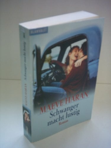 Böckler, Ariane Schwanger macht lustig: Roman (Blanvalet Taschenbuch)