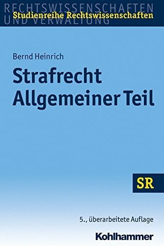 Korioth, Stefan Strafrecht Allgemeiner Teil (SR-Studienreihe Rechtswissenschaften)